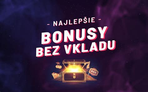 slovenské online casino bonus bez vkladu - casino bonusy bez vkladu